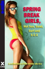 Spring Break Girls, Hot Sun, Sand, Surf And Sex
