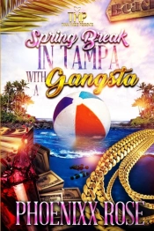 Spring Break In Tampa With A Gangsta