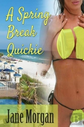 Spring Break Quickie