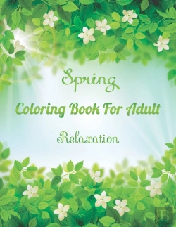 Bertrand.pt - Spring Coloring Book For Adult Relaxation