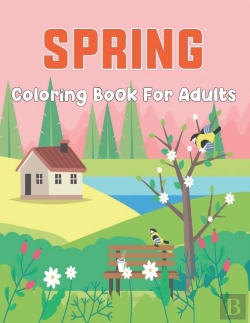 Bertrand.pt - Spring Coloring Book For Adults