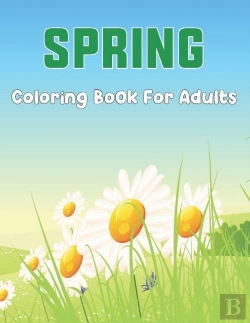 Bertrand.pt - Spring Coloring Book For Adults
