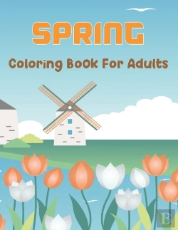 Bertrand.pt - Spring Coloring Book For Adults