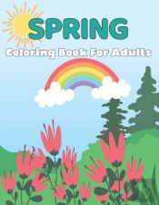 Spring Coloring Book For Adults