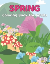 Spring Coloring Book For Adults