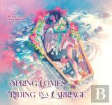 Spring Comes Riding In A Carriage: Maiden'S Bookshelf