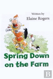 Spring Down On The Farm