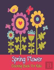 Spring Flower Coloring Book For Kids