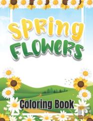 Spring Flowers Coloring Book