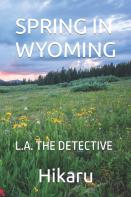 Spring In Wyoming