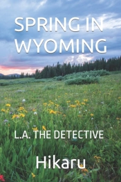 Spring In Wyoming