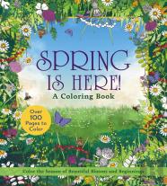 Spring Is Here! A Coloring Book