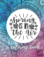 Spring Is In The Air