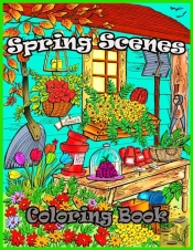 Spring Scenes Coloring Book