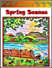 Spring Scenes Coloring Book