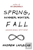 Spring, Summer, Winter, Fall