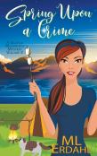 Spring Upon A Crime