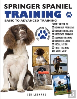 Bertrand.pt - Springer Spaniel Training:Basic To Advanced Training: The Comprehensive Training Guide: