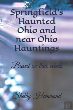 Bertrand.pt - Springfield'S Haunted Ohio And Near Ohio Hauntings