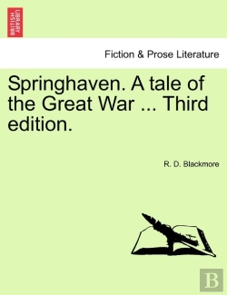 Bertrand.pt - Springhaven. A Tale Of The Great War ...