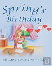 Spring'S Birthday