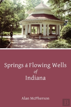 Bertrand.pt - Springs & Flowing Wells Of Indiana
