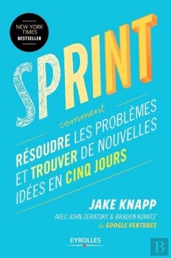 Bertrand.pt - Sprint ; Résoudre Les Problèmes Et Trouver De Nouvelles Idées En Cinq Jours