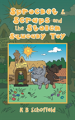 Sprocket & Scraps And The Stolen Squeaky Toy