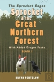 Sprocket & The Great Northern Forest