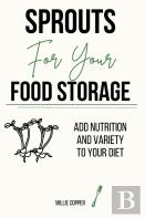 Sprouts For Your Food Storage