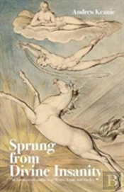 Sprung From Divine Insanity