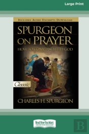 Spurgeon On Prayer