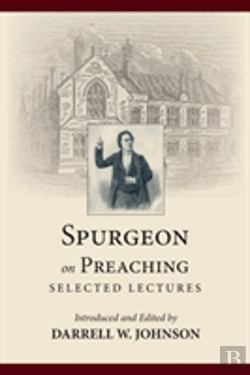 Bertrand.pt - Spurgeon On Preaching