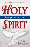 Spurgeon On The Holy Spirit