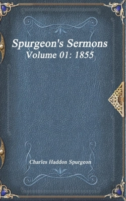 Bertrand.pt - Spurgeon'S Sermons Volume 01