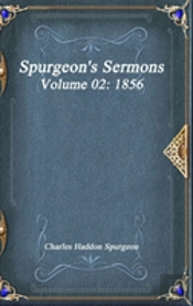 Spurgeon'S Sermons Volume 02