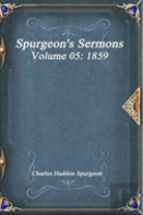 Spurgeon'S Sermons Volume 05