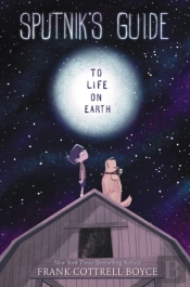Sputnik'S Guide To Life On Earth