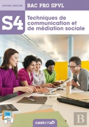 Spvl 4 Techniques De Communication Et De Mediation Sociale 2e 1e Terminale Bac Pro