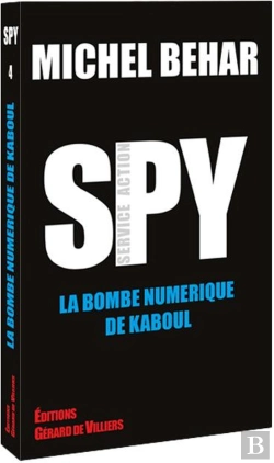 Bertrand.pt - Spy 4 : La Bombe Numérique De Kaboul