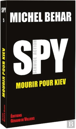 Bertrand.pt - Spy 5 : Mourir Pour Kiev