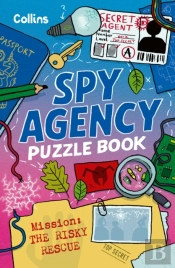 Spy Agency Puzzle Book Â€“ The Risky Rescue