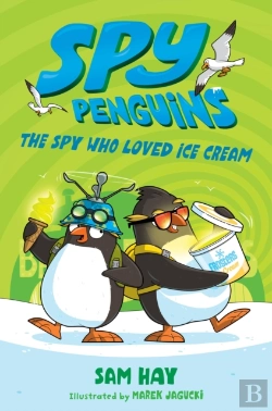 Bertrand.pt - Spy Penguins: The Spy Who Loved Ice Cream