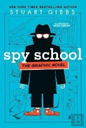 Spy School The Graphic Novel