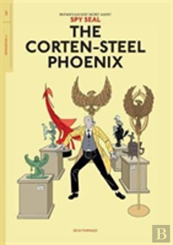Bertrand.pt - Spy Seal Volume 1: The Corten-Steel Phoenix