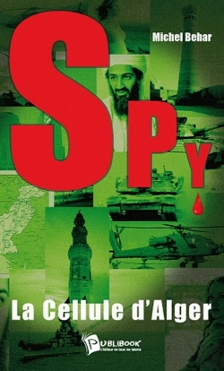 Bertrand.pt - Spy T.1 ; La Cellule D'Alger