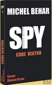 Spy Tome 1 : Code Vektor