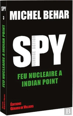 Bertrand.pt - Spy Tome 3 : Feu Nucléaire À Indian Point