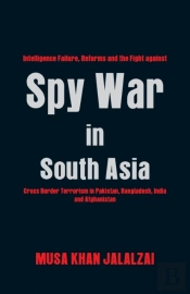 Spy War In South Asia