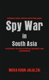 Spy War In South Asia